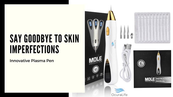 Say Goodbye to Skin Imperfections with the Innovative Plasma Pen