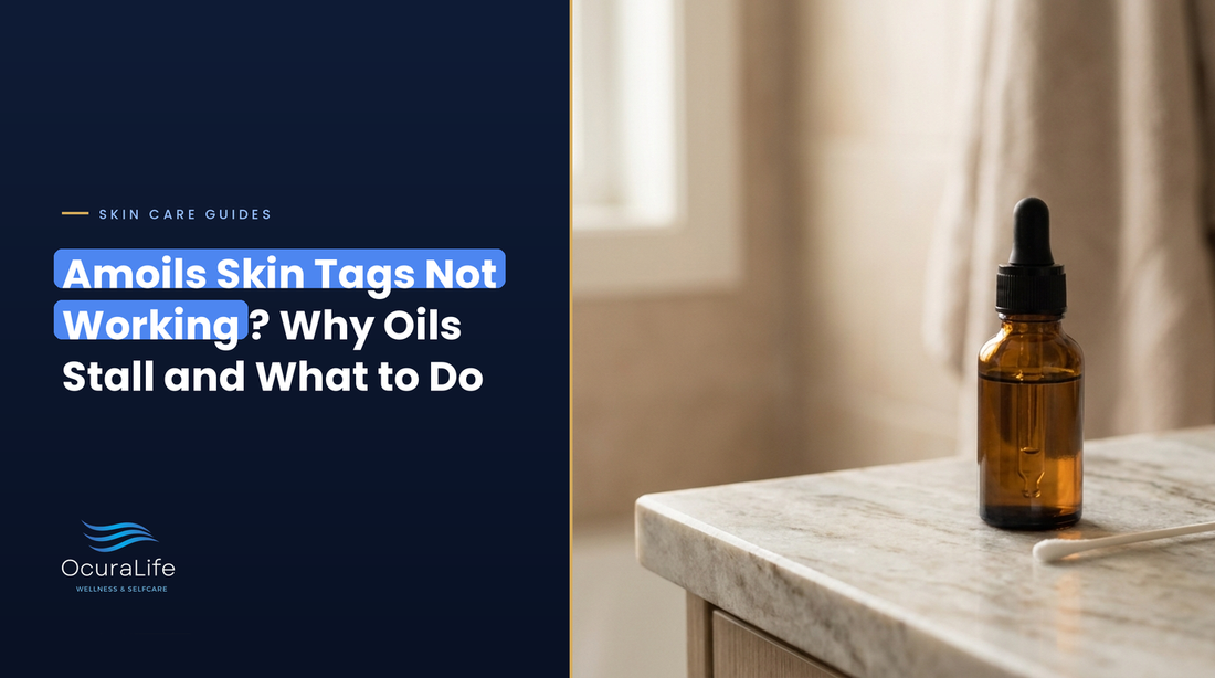 Amoils Skin Tags Not Working? Why Oils Stall and What to Do
