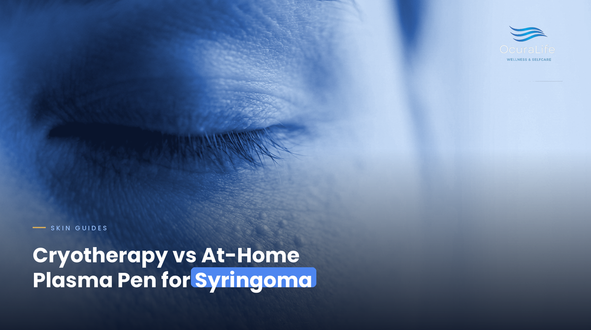 Cryotherapy vs At-Home Plasma Pen for Syringoma