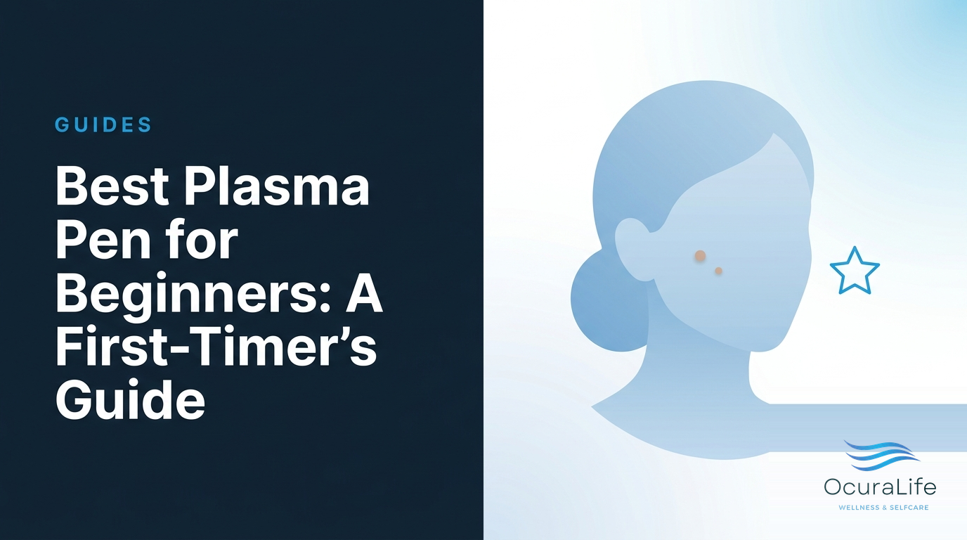 Best Plasma Pen for Beginners: A First-Timer's Guide