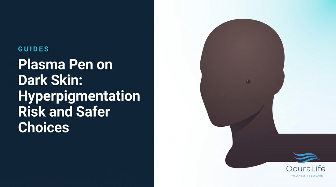 Plasma Pen on Dark Skin: Hyperpigmentation Risk and Safer Choices