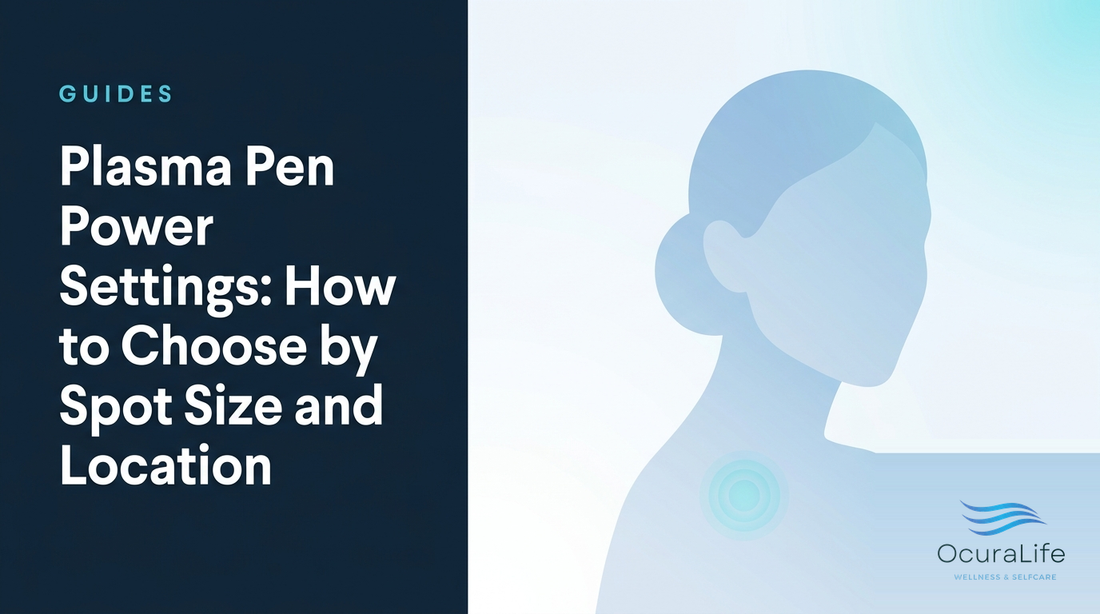 Plasma Pen Power Settings: How to Choose by Spot Size and Location