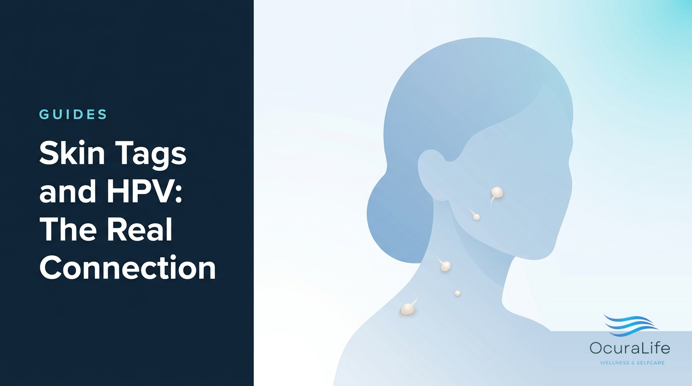 Skin Tags and HPV: The Real Connection - OcuraLife