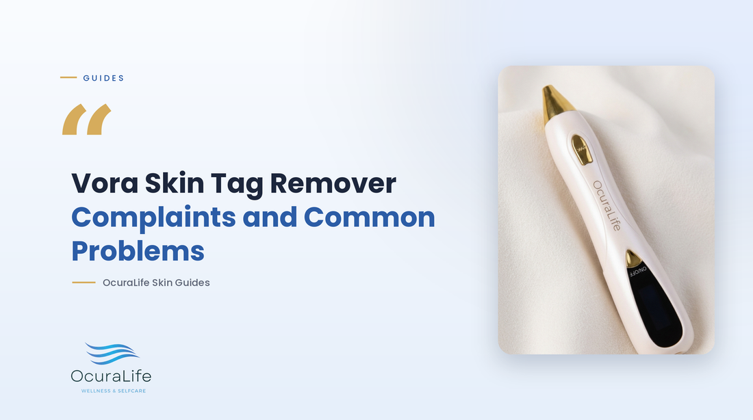 Vora Skin Tag Remover Complaints and Common Problems (2026)