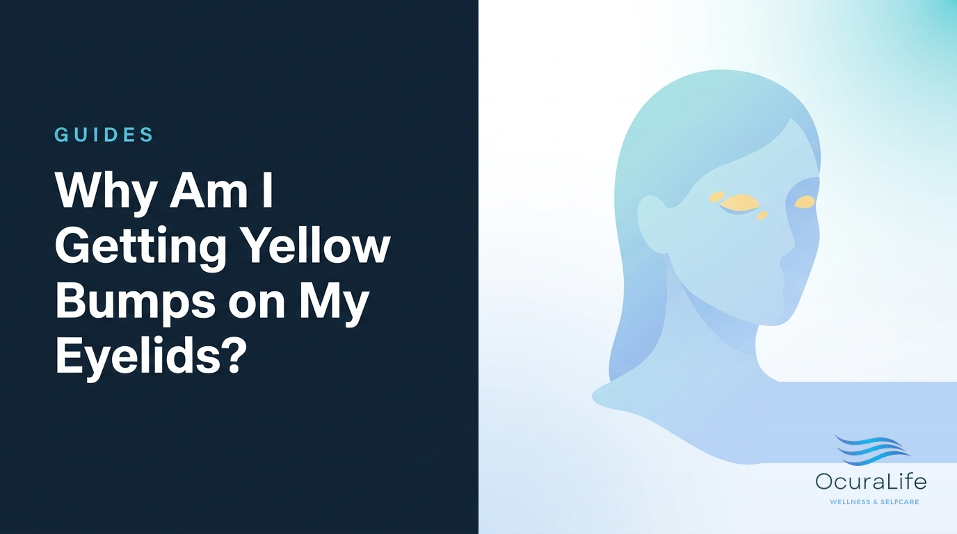 Why Am I Getting Yellow Bumps on My Eyelids?